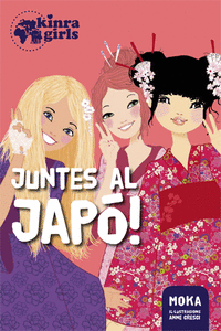 KINRA 5. JUNTES AL JAP�!
