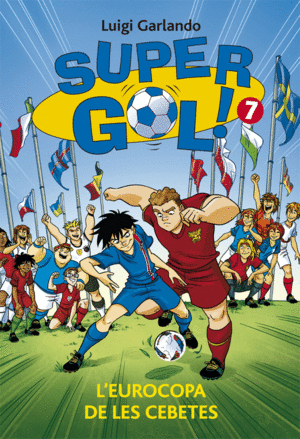 SUPERGOL 7.  L'EUROCOPA DE LES CEBETES