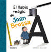EL LLAPIS M�GIC DE JOAN BROSSA