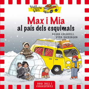 YELLOW VAN 7. MAX I MIA AL PA�S DELS ESQUIMALS