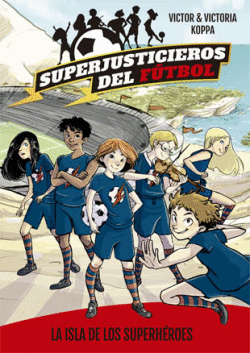LA ISLA DE LOS SUPERHEROES
