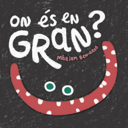 ON �S EN GRAN?