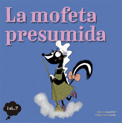 LA MOFETA PRESUMIDA