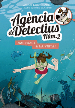 AGNCIA DE DETECTIUS NM. 2 - 13. NAUFRAGI A LA VISTA!