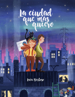 LA CIUDAD QUE M�S QUIERO