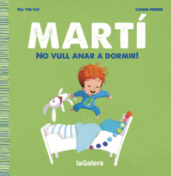 MART�. NO VULL ANAR A DORMIR!