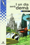 I UN DIA SER� DEM�