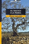 EL SILENCI I LA PEDRA