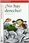NO HAY DERECHO!