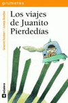 LOS VIAJES DE JUANITO PIERDEDAS