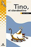 TINO, EL CLANDESTINO