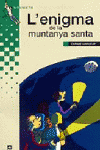 L'ENIGMA DE LA MUNTANYA SANTA