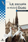 L'ESCOLA SECRETA DE MADAME DUD�