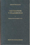 TESTIMONIOS Y FRAGMENTOS I (1-318)