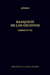 BANQUETE DE LOS ERUDITOS. LIBROS VI-VII