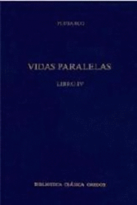 VIDAS PARALELAS. VOL. IV