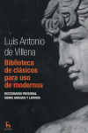 BIBLIOTECA DE CL�SICOS PARA USO DE MODERNOS