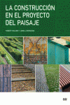 LA CONSTRUCCI�N EN EL PROYECTO DEL PAISAJE