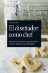 EL DISE�ADOR COMO CHEF
