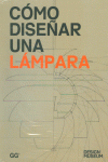 COMO DISE�AR UNA LAMPARA