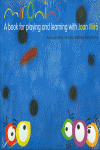 MIRONINS. A BOOK FOR PLAYING AND LEARNING WITH JOAN MIR�