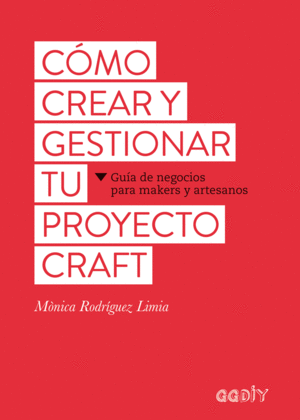 CMO CREAR Y GESTIONAR TU PROYECTO CRAFT