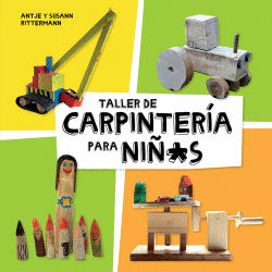 TALLER DE CARPINTERA PARA NIOS