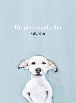 UN PERRO CADA D�A