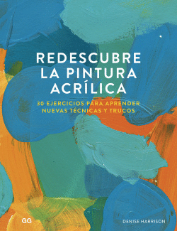 REDESCUBRE LA PINTURA ACR�LICA
