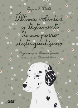 �LTIMA VOLUNTAD Y TESTAMENTO DE UB PERRO DISTINGUID�SIMO