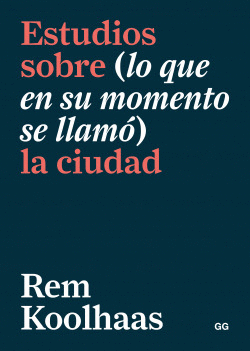 ESTUDIOS SOBRE (LO QUE EN SU MOMENTO SE LLAM�) LA CIUDAD