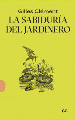 LA SABIDUR�A DEL JARDINERO