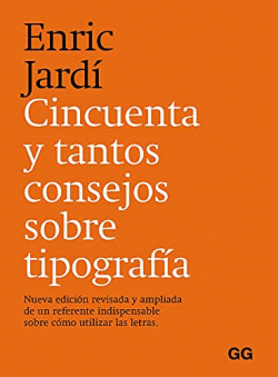 CINCUENTA Y TANTOS CONSEJOS SOBRE TIPOGRAFA