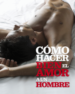 CMO HACER BIEN EL AMOR A UN HOMBRE