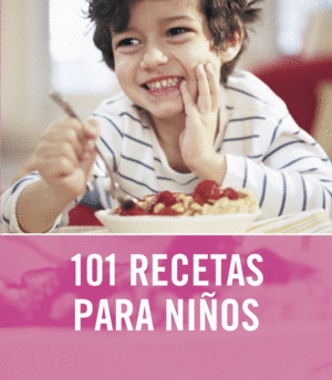101 RECETAS PARA NI�OS