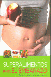 SUPERALIMENTOS PARA EL EMBARAZO