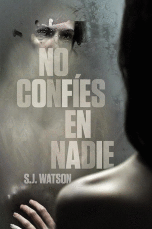 NO CONF�ES EN NADIE