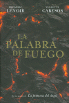 LA PALABRA DE FUEGO