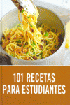 101 RECETAS PARA ESTUDIANTES
