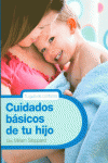 CUIDADOS BSICOS DE TU HIJO