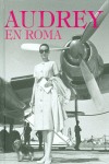 AUDREY EN ROMA