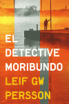 EL DETECTIVE MORIBUNDO