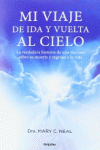 MI VIAJE DE IDA Y VUELTA AL CIELO
