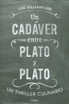 UN CAD�VER ENTRE PLATO Y PLATO