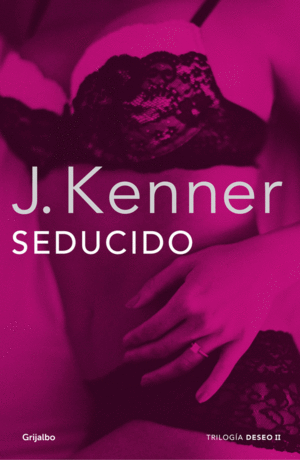 SEDUCIDO (TRILOGA DESEO 2)