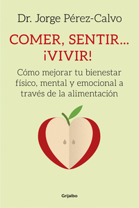 COMER, SENTIR... �VIVIR!