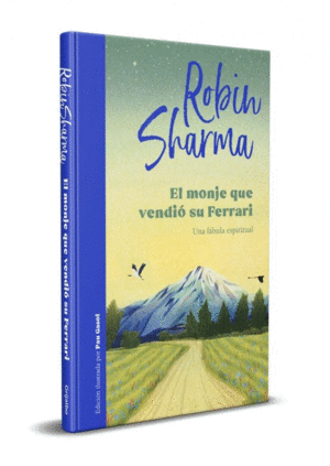 EL MONJE QUE VENDI� SU FERRARI (EDICI�N ILUSTRADA)