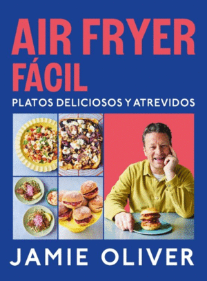 AIR FRYER FCIL - PLATOS DELICIOSOS Y ATREVIDOS