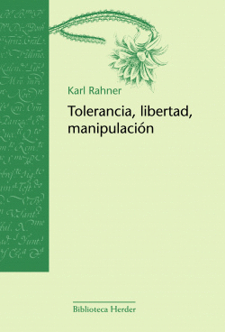 TOLERANCIA, LIBERTAD, MANIPULACI�N