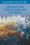 ENFOQUES EN TERAPIA FAMILIAR SIST�MICA